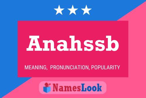 Póster del nombre Anahssb