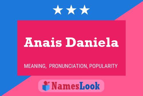 Póster del nombre Anais Daniela