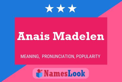 Póster del nombre Anais Madelen