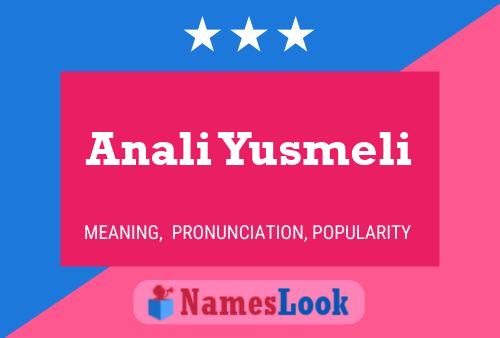 Póster del nombre Anali Yusmeli