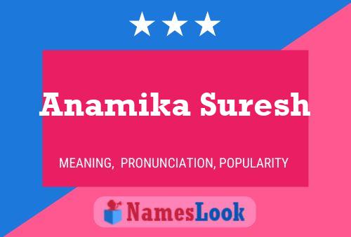 Póster del nombre Anamika Suresh