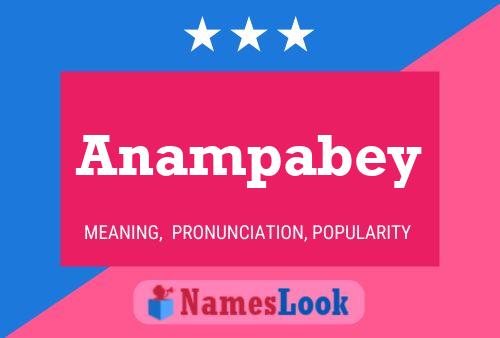 Póster del nombre Anampabey