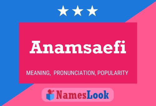 Póster del nombre Anamsaefi