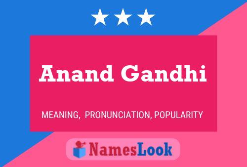 Póster del nombre Anand Gandhi