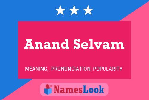 Póster del nombre Anand Selvam