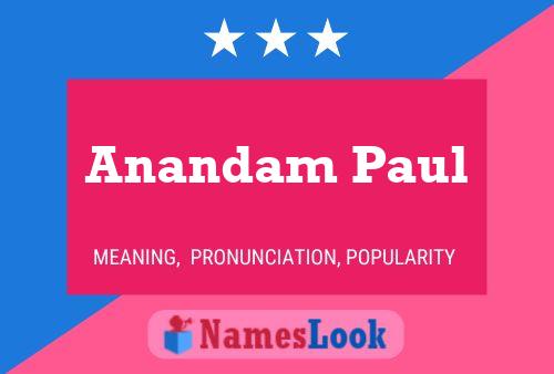 Póster del nombre Anandam Paul