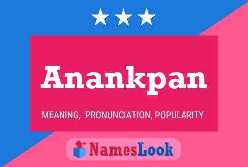 Póster del nombre Anankpan