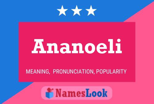 Póster del nombre Ananoeli