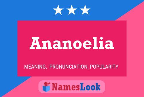 Póster del nombre Ananoelia