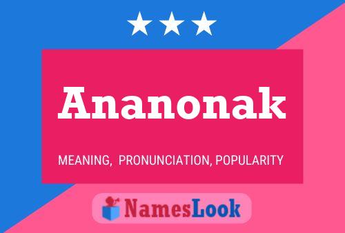 Póster del nombre Ananonak