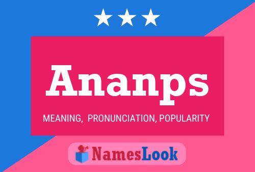 Póster del nombre Ananps