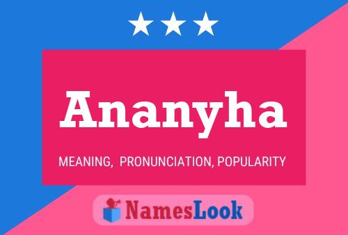 Póster del nombre Ananyha