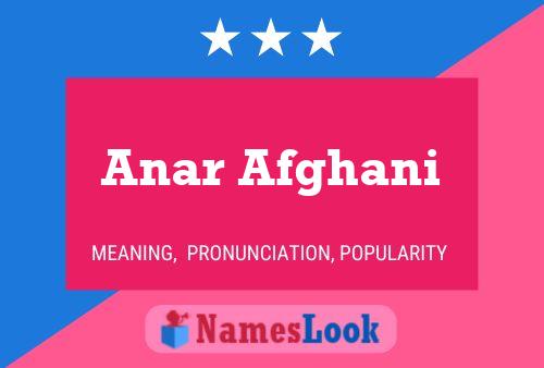 Póster del nombre Anar Afghani