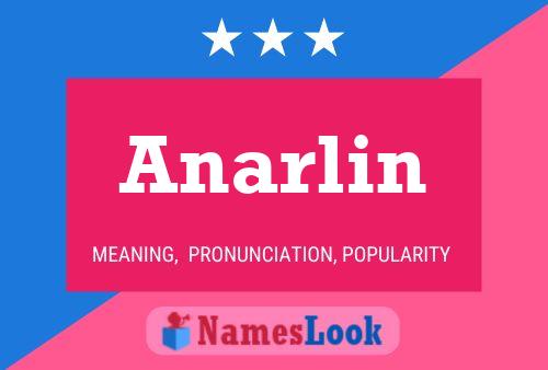 Póster del nombre Anarlin