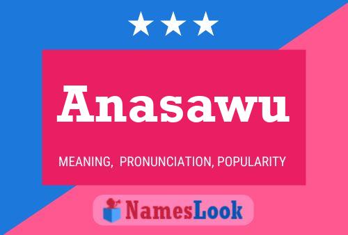 Póster del nombre Anasawu