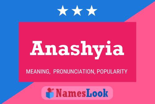 Póster del nombre Anashyia