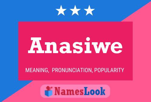 Póster del nombre Anasiwe