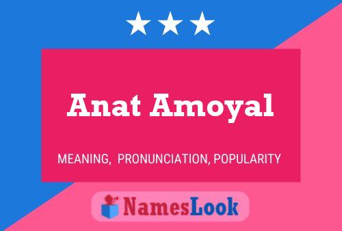 Póster del nombre Anat Amoyal