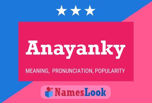 Póster del nombre Anayanky