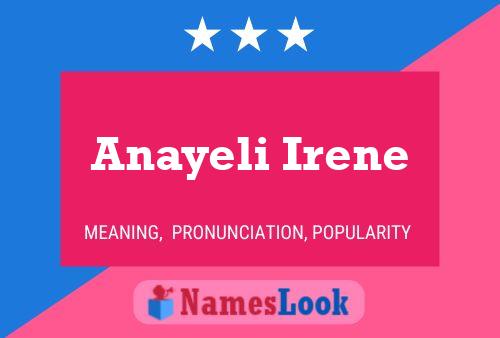 Póster del nombre Anayeli Irene