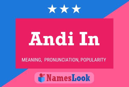 Póster del nombre Andi In