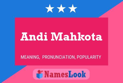 Póster del nombre Andi Mahkota