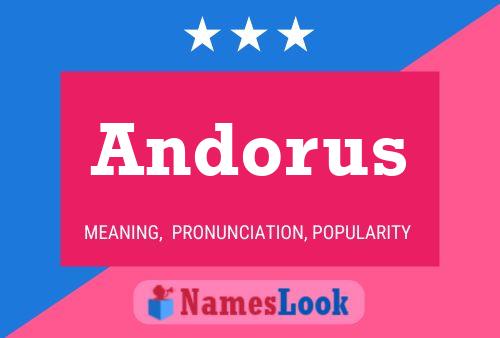 Póster del nombre Andorus