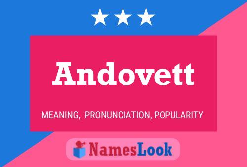 Póster del nombre Andovett