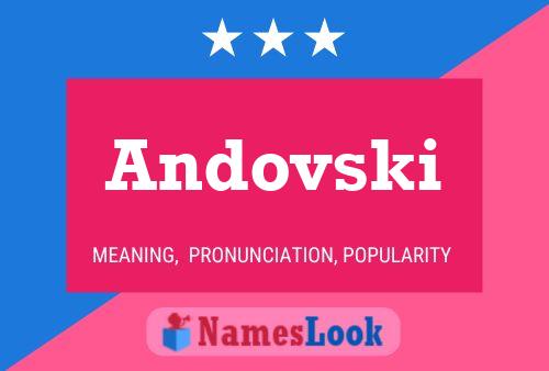 Póster del nombre Andovski