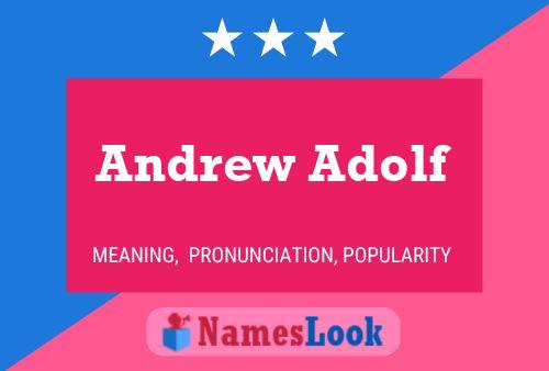 Póster del nombre Andrew Adolf