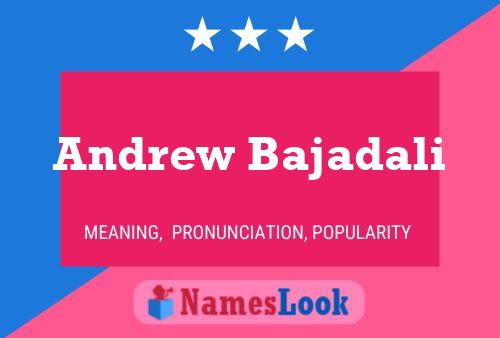 Póster del nombre Andrew Bajadali