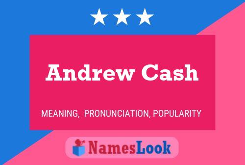 Póster del nombre Andrew Cash