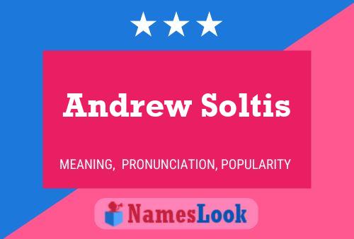 Póster del nombre Andrew Soltis