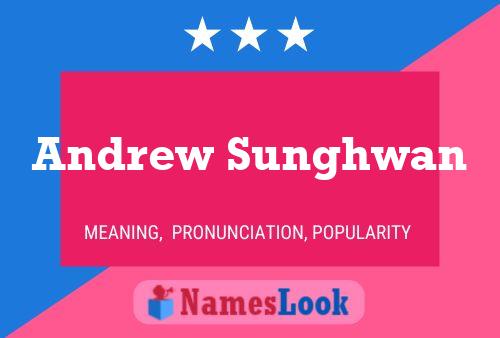 Póster del nombre Andrew Sunghwan