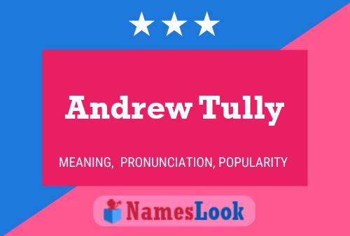 Póster del nombre Andrew Tully