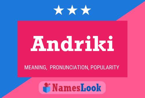 Póster del nombre Andriki