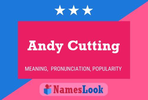 Póster del nombre Andy Cutting