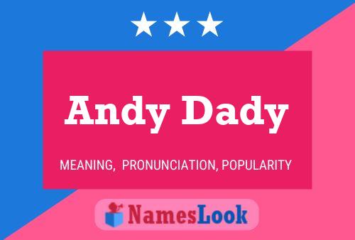 Póster del nombre Andy Dady