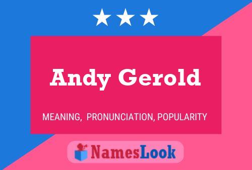 Póster del nombre Andy Gerold