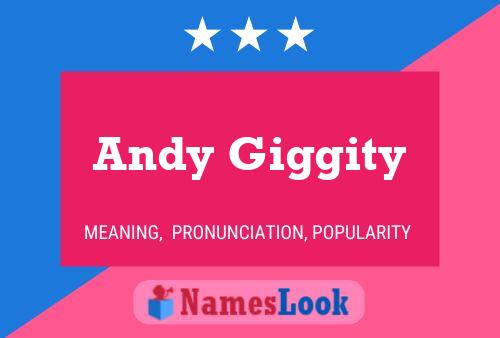 Póster del nombre Andy Giggity