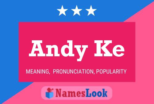 Póster del nombre Andy Ke