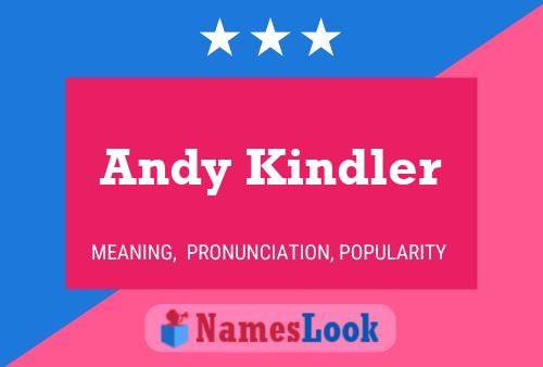 Póster del nombre Andy Kindler