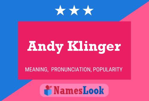 Póster del nombre Andy Klinger