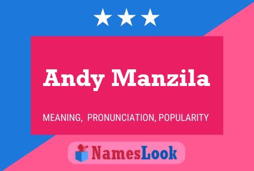 Póster del nombre Andy Manzila