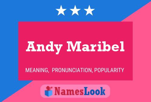 Póster del nombre Andy Maribel