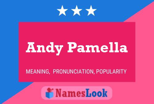 Póster del nombre Andy Pamella