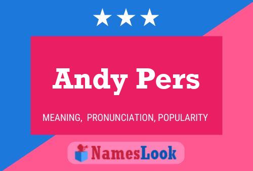 Póster del nombre Andy Pers