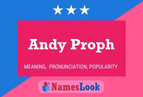 Póster del nombre Andy Proph