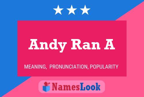 Póster del nombre Andy Ran A