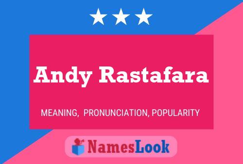 Póster del nombre Andy Rastafara